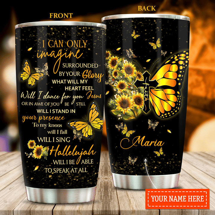 Faith Butterfly Of Glory Personalized Tumbler