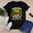 I Never Dreamed That one Day I'd Become a Crumpy Cigars T-shirt + Hoodie