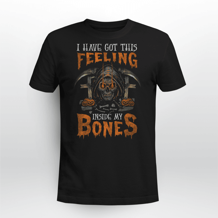 I Have Got This Feeling Inside My Bones Halloween
