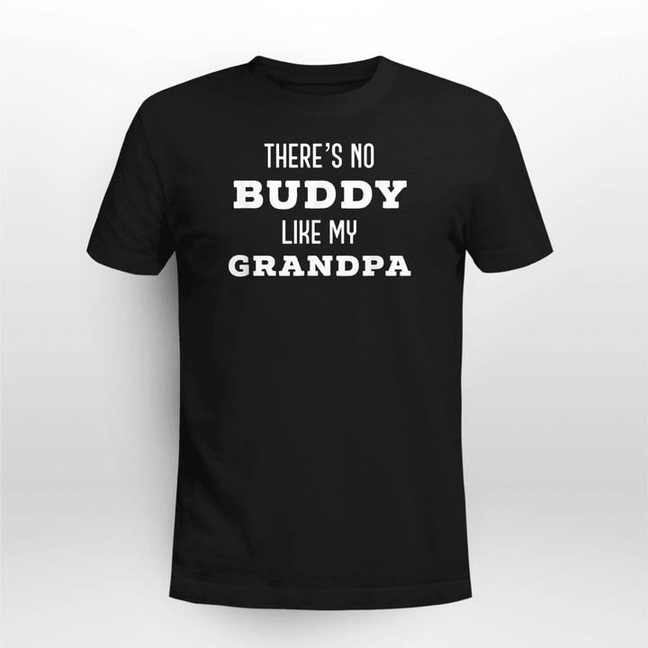 There's No Buddy Like My Grandpa Matching Grandson T-Shirt