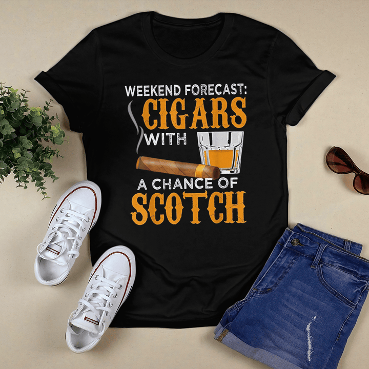 Weekend Forecast Cigars Scotch Cigar Whiskey T-shirt and Hoodie