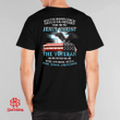 Only Two Defining Forces Have Ever Offered Jesus Christ The Veteran Shirt