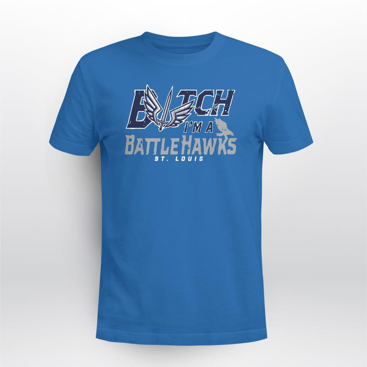 Bitch I'm Battle Hawks Shirt