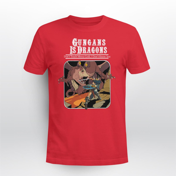 Gungans is Dragons T-Shirt