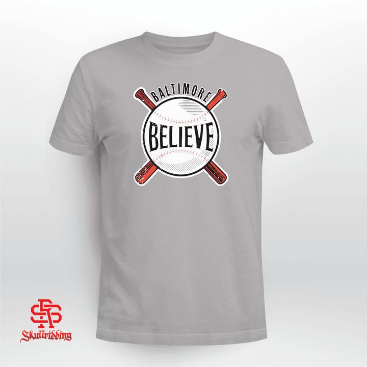 Believe Baltimore Shirt