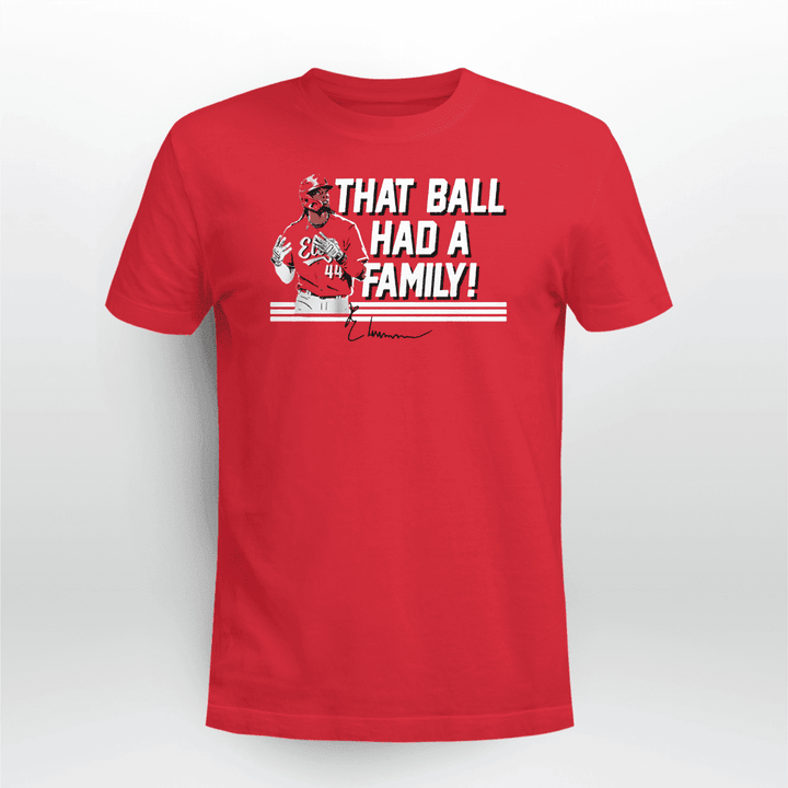 EDLC That Ball Had A Family Shirt