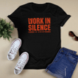 Work In Silence