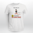 Passion Desire Love Maggie Is Listening 844 Want Want T-shirt