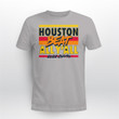 Houston Beat All Y'all Shirt and Hoodie