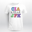 CIA Killed JFK T-Shirt