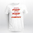 You've Gotta Fight For Your Right to Lombardi Shirt