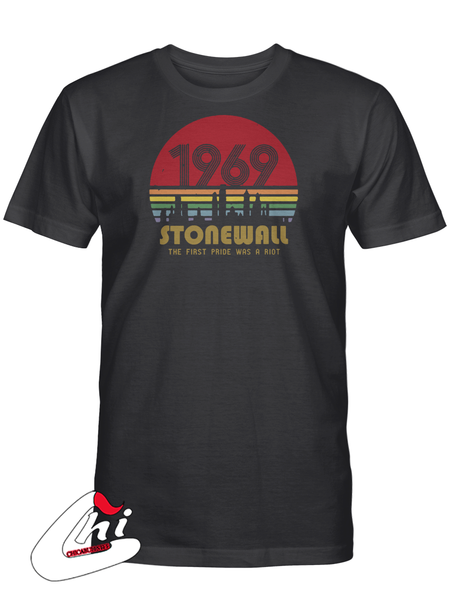 1969 Stonewall The First Pride Was A Riot T-Shirt