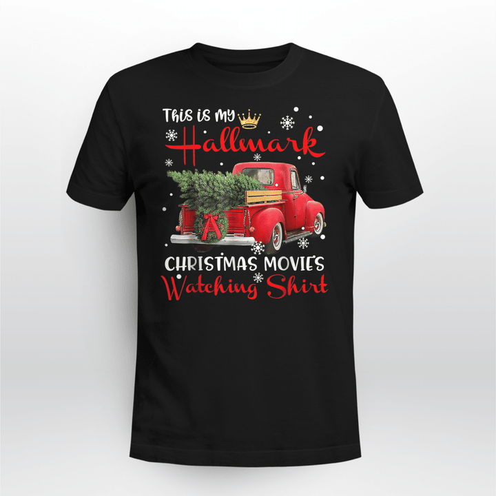 Christmas This Is My Hallmãrks Movie Watching T-Shirt