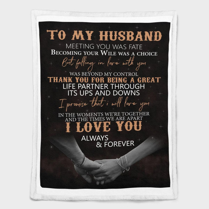 Gift For Husband From Wife , Meeting You Was Fate Becoming Your Wile Was A Choice Blanket