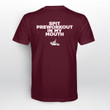 Spit Pre Workout In My Mouth Shirt (Print on Back)