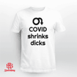 Covid Shrinks Dicks