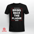 Bring Back The Plague 2020