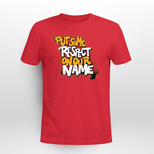 KCC Put Some Respect On Our Name Shirt