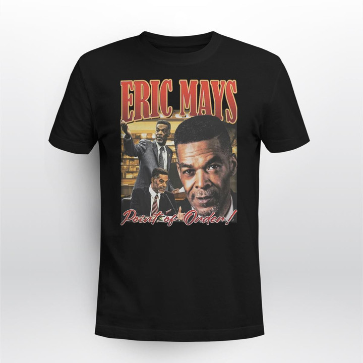 Eric Mays Point of Order! Shirt