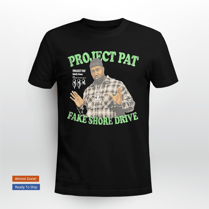 Ghetty Green Project Pat Fake Shore Drive Shirt