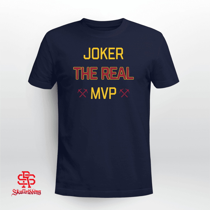 Joker The Real MVP Shirt