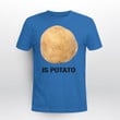 Late Show Is Potato Shirt