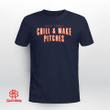 Chill And Make Pitches Shirt