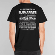 Submarines To Find Us You Must Be Good Gift T-Shirt