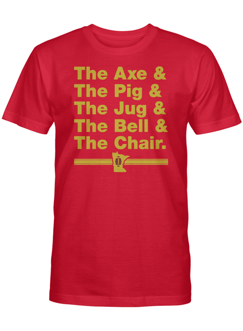 The Axe and The Pig and The Jug and The Bell and The Chair Shirt, Minnesota Rivalries Shirt