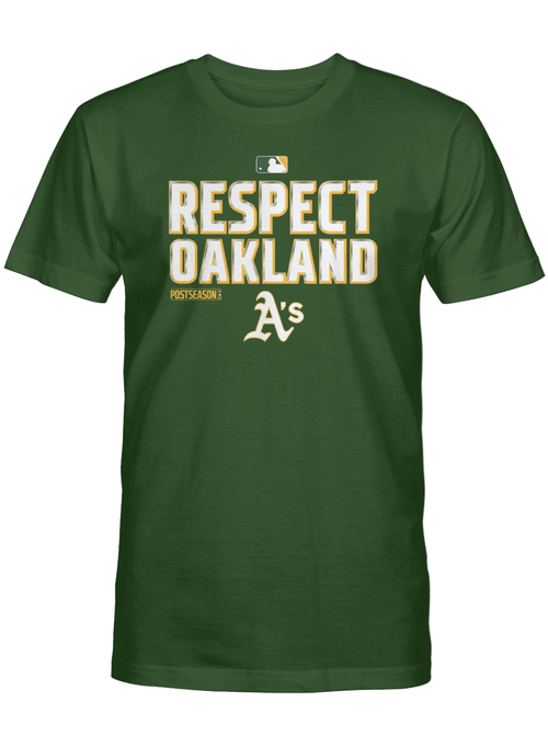 Respect Oakland T-Shirt, Oakland Athletics