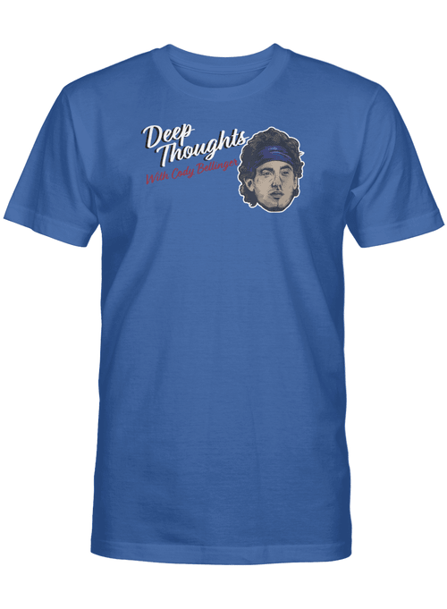 Deep Thoughts With Cody Bellinger T-Shirt, Los Angeles Dodgers