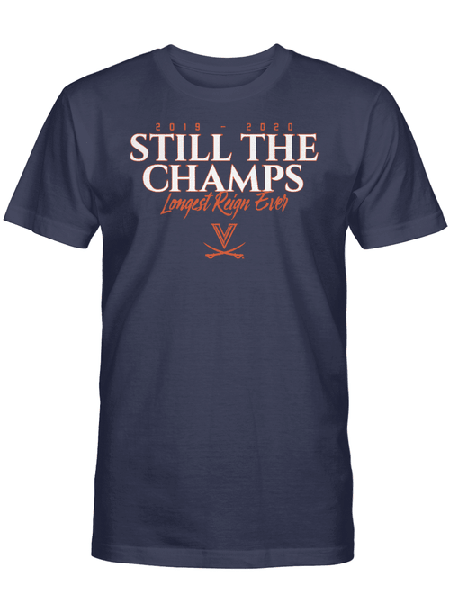 UVA Basketball Still The Champs T-Shirt