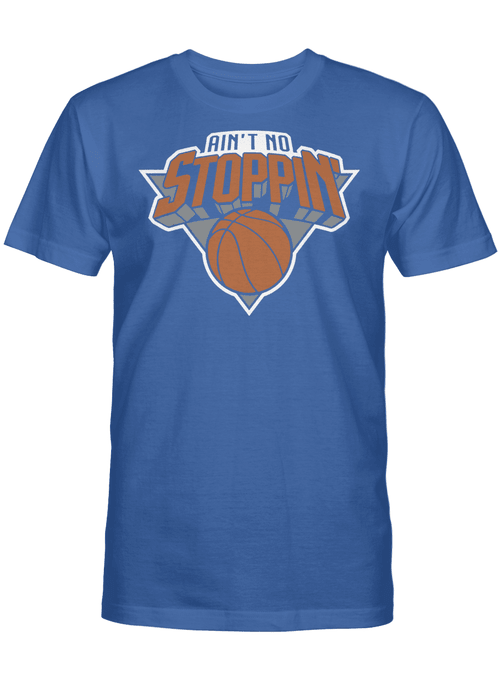 Ain't No Stoppin' New York T-Shirt