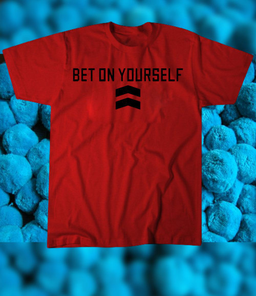 Bet On Yourself Shirt - Toronto Raptors
