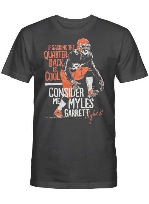 Sacking The Quarterback T-Shirt - Myles Garrett