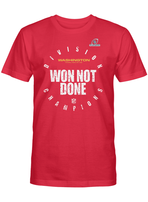 Washington Football Team 2020 Won Not Done T-Shirt