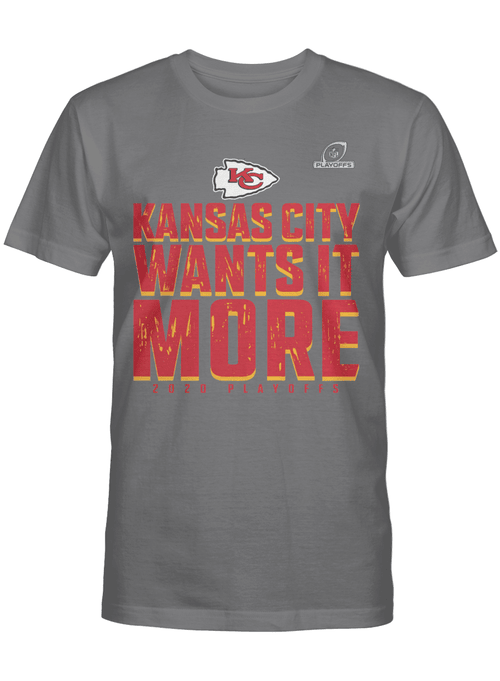Kansas City Chiefs Wants It More 2020 T-Shirt