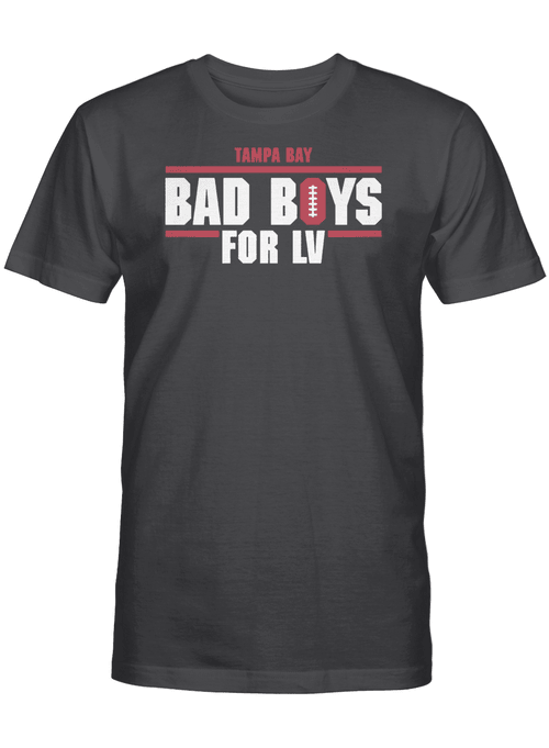 Tampa Bay Bad Boys For LV Shirt, Tampa Bay Buccaneers Champions