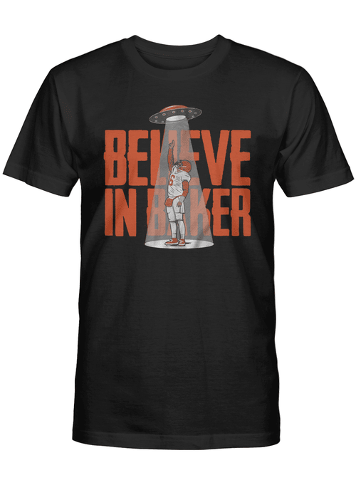 Baker Mayfield - Believe In Baker Shirt