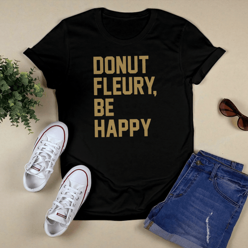 Donut Fleury Be Happy Shirt - Marc-André Fleury
