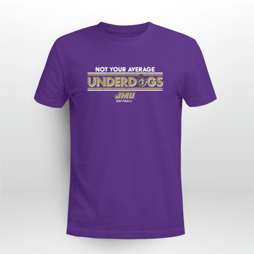 James Madison Dukes - Not Your Average Underdogs Shirt