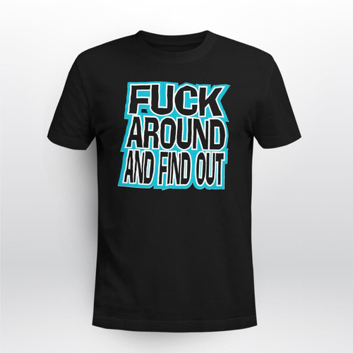 Jacksonville Fuck Around And Find Out Shirt