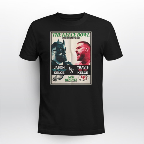 The Kelce Bowl New Heights Shirt