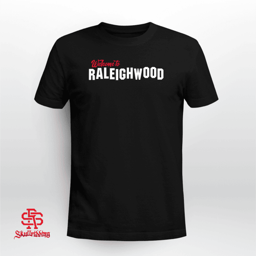 Welcome To Raleighwood Shirt
