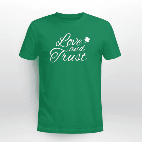 Love and Trust Shirt