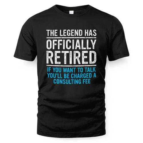 The Legend Has Officially Retired Father Funny Retirement T-Shirt
