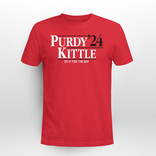 Purdy Kittle '24 Do It For The Bay T-Shirt