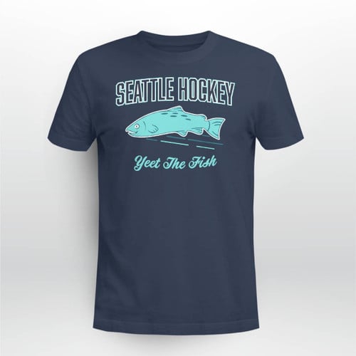Seattle Hockey Yeet The Fish T-Shirt