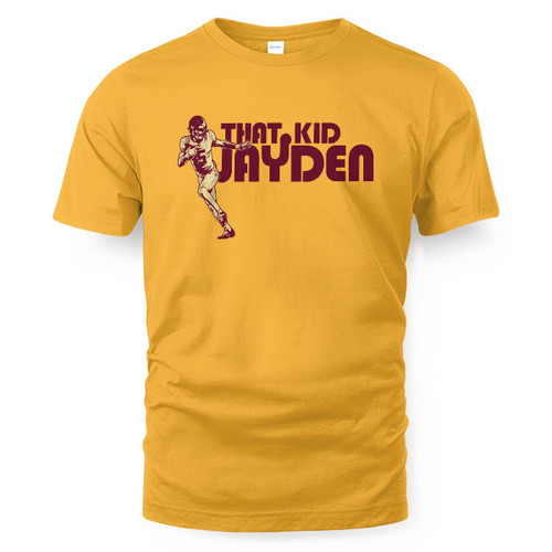 That Kid Jayden Daniels T-Shirt