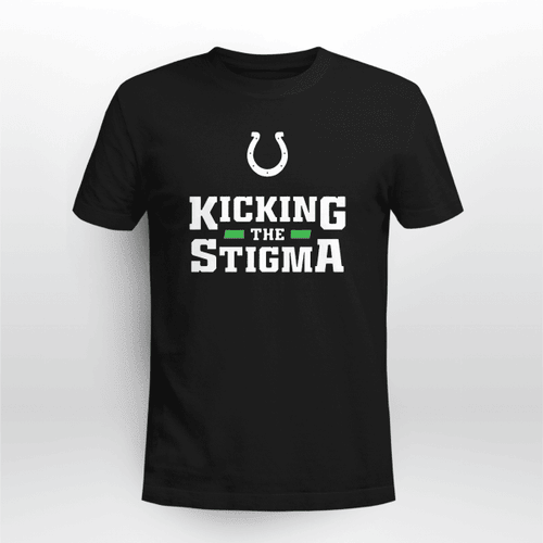 Kicking The Stigma Shirt